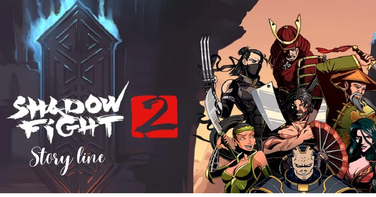 SHADOW FIGHT 2 MOD APK STORY LINE